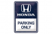 Blechschild "Honda Parking Only" - 20 x 15cm